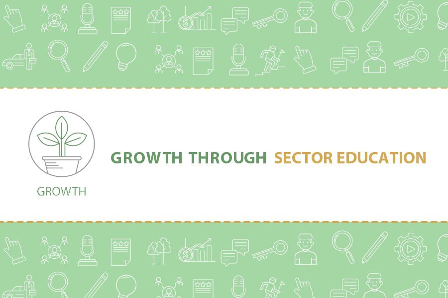 Growth through Sector Education